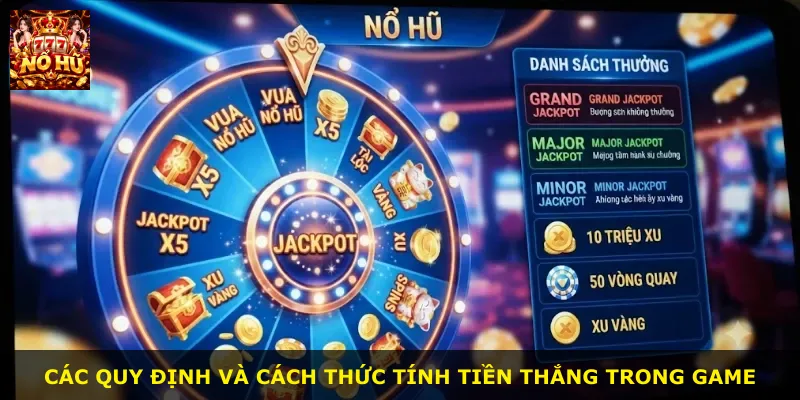Các quy định và cách thức tính tiền thắng trong game