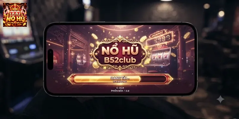Đọc Vị Nổ Hũ B52club: Ưu Điểm, Hạn Chế Và Lưu Ý Sảnh Nổ Hũ