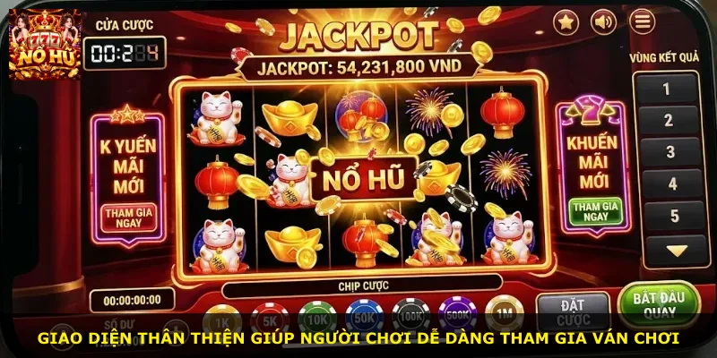 Giao diện thân thiện giúp người chơi dễ dàng tham gia ván chơi