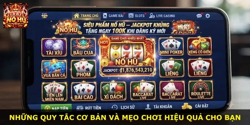 Những quy tắc cơ bản và mẹo chơi hiệu quả cho bạn