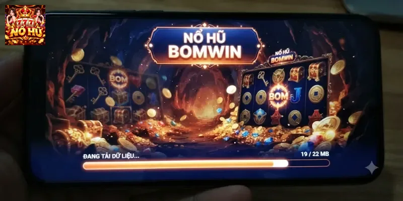 Nổ Hũ BOMWIN Có Đáng Để Trải Nghiệm? Review Sảnh Nổ Hũ Thực Tế
